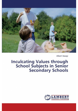 Inculcating Values Through School Subjects in Senior Secondary Schools