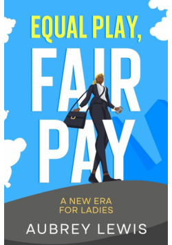Equal Play, Fair Pay