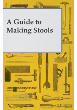 A Guide to Making Wooden Stools