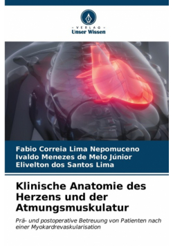 Klinische Anatomie des Herzens und der Atmungsmuskulatur