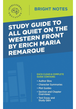 Study Guide to All Quiet on the Western Front by Erich Maria Remarque