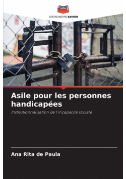 Asile pour les personnes handicapées