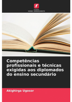 Competências profissionais e técnicas exigidas aos diplomados do ensino secundário