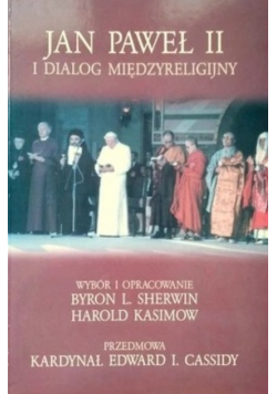Jan Paweł II i dialog międzyreligijny