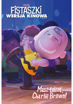 Fistaszki. Masz talent, Charlie Brown!
