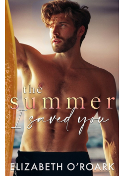 The Summer I Saved You