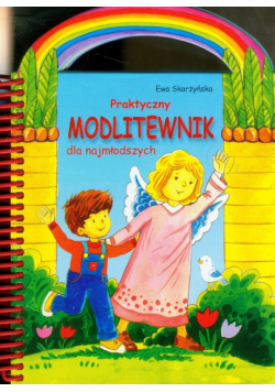Praktyczny modlitewnik dla najmłodszych