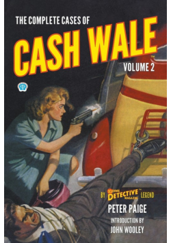 The Complete Cases of Cash Wale, Volume 2