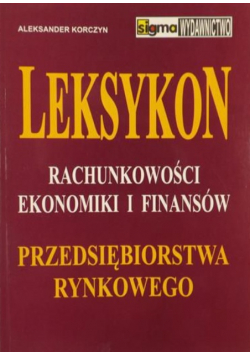 Leksykon Rachunkowości Ekonomiki i finansów