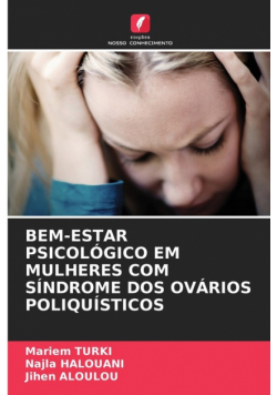 Bem-Estar Psicológico Em Mulheres Com Síndrome Dos Ovários Poliquísticos