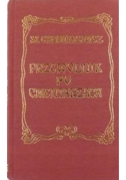 Przewodnik po cmentarzach Reprint z 1908 r