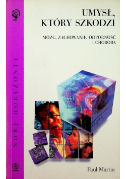 Umysł który szkodzi Mózg zachowanie odporność i choroba
