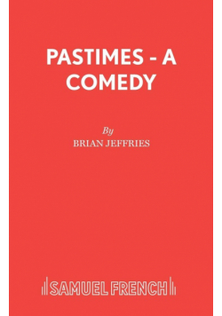Pastimes - A Comedy
