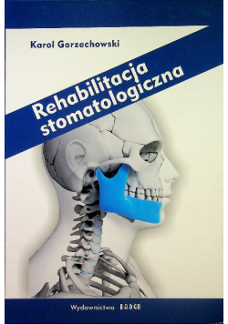 Rehabilitacja stomatologiczna