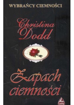 Dodd Christina - Zapach ciemności
