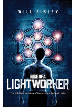 Rise of a Lightworker