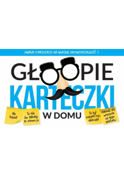 Głoopie karteczki w domu
