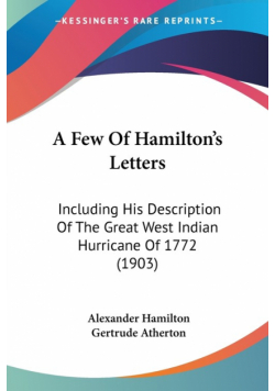 A Few Of Hamilton's Letters