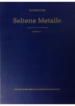Selten Metalle band III