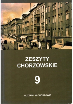 Zeszyty chorzowskie Nr 9