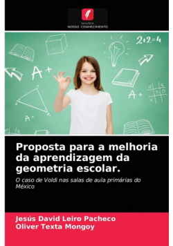 Proposta para a melhoria da aprendizagem da geometria escolar.