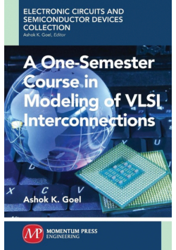 A One-Semester Course in Modeling of VSLI Interconnections