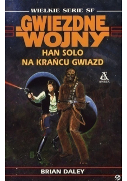 Gwiezdne wojny Han Solo na krańcu gwiazd