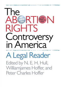 The Abortion Rights Controversy in America