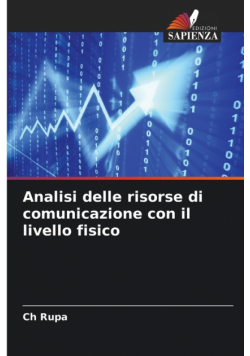 Analisi delle risorse di comunicazione con il livello fisico