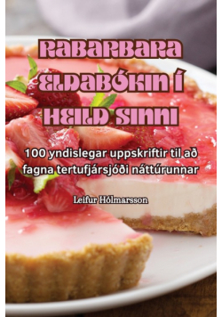 Rabarbara Eldabókin Í Heild Sinni