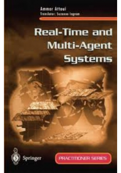Real Time and Multi Agent Systems