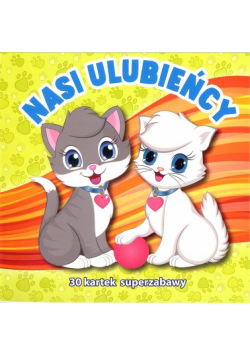 Nasi ulubieńcy