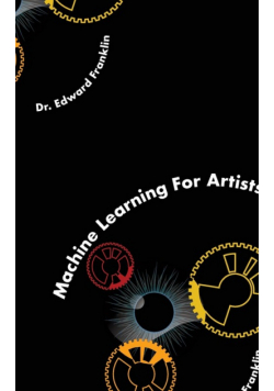 Machine Learning for Artists