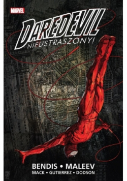 Daredevil: Nieustraszony! Tom  1