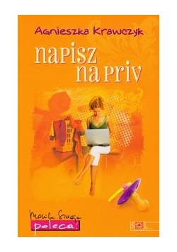 Krawczyk Agnieszka - Napisz na priv