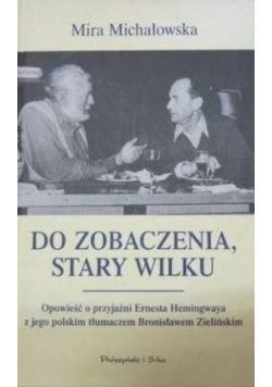 Do zobaczenia stary wilku