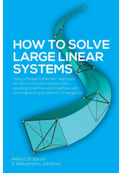 How to Solve Large Linear Systems