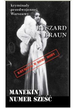 Braun Ryszard - Manekin numer 6