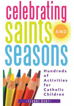 Celebrating Saints and Seasons