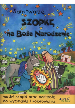 Sam tworzę szopkę na Boże Narodzenie