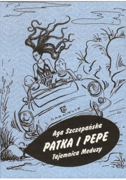 Patka i Pepe Tajemnica Meduzy