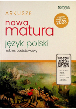 Arkusze maturalne Matura 2023 Język polski Zakres podstawowy