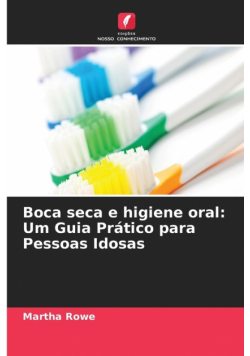 Boca seca e higiene oral