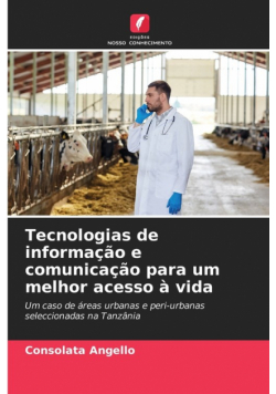 Tecnologias de informação e comunicação para um melhor acesso à vida