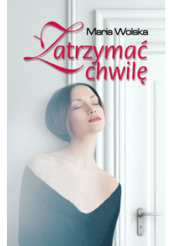 Zatrzymać chwilę