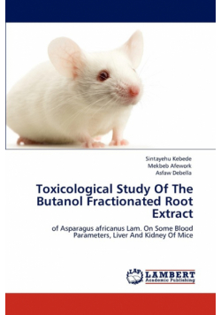 Toxicological Study of the Butanol Fractionated Root Extract