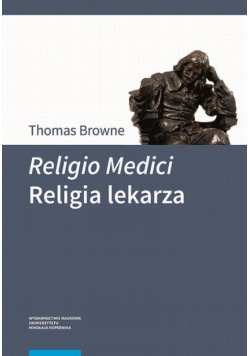 Religio Medici. Religia lekarza