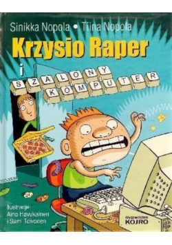 Krzysio Raper i szalony komputer