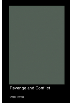 Revenge & Conflict