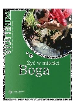 Katechizm GIM 3 Żyć w miłości Boga DiKŚW